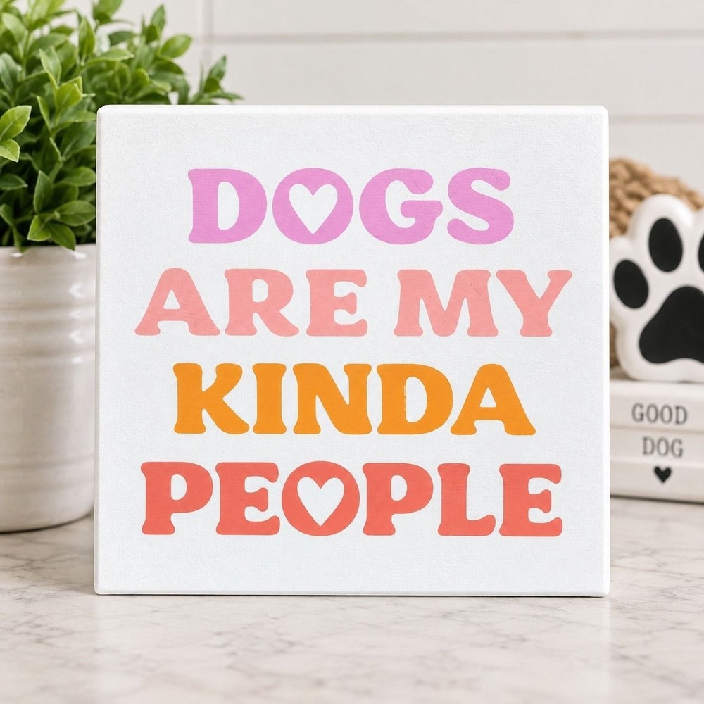 Dogs Are My Kinda People Square Canvas Pet Lover Decor Pink Orange